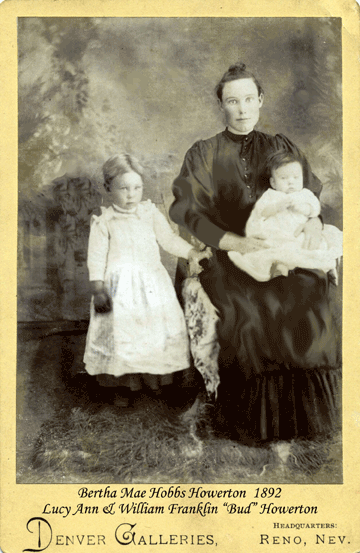 Bertha Mae, Lucy Ann & Bud Howerton 1892
